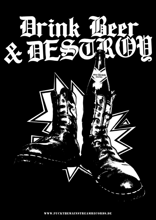 DRINK BEER & DESTROY - "boots" POSTER A3