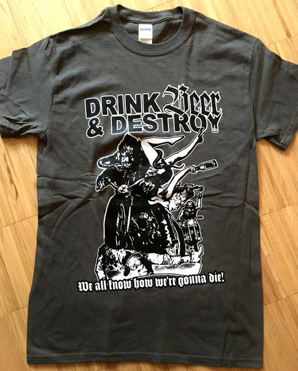 DRINK BEER & DESTROY - werewolves (SHIRT)
