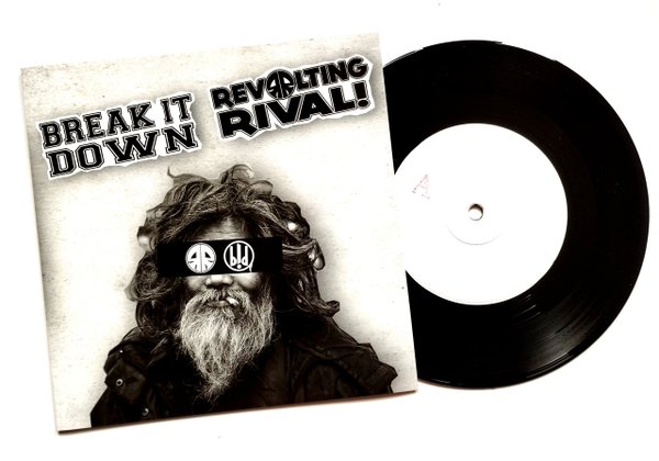 BREAK IT DOWN / REVOLTING RIVAL - split (7" Vinyl)